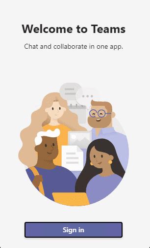 Sign in and get started with Teams .